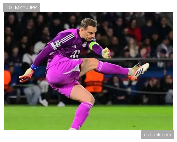 诺伊尔强强对话中再献神勇表现，稳守“守护者”威名